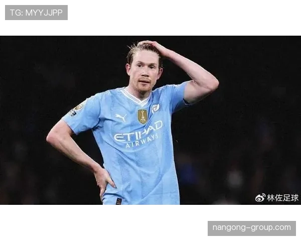 德布劳内从切尔西弃将到曼城核心的生涯逆袭解析